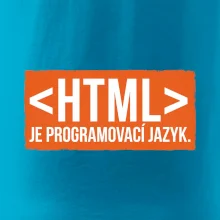 HTML JE PROGRAMOVACÍ JAZYK