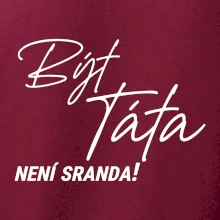 Být táta není sranda