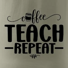Coffee teach repeat