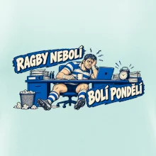 Ragby nebolí, bolí pondělí