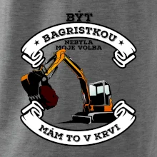 Bagr - být bagristkou nebyla moje volba