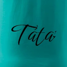 Psací Táta první mocnina - jedno dítě