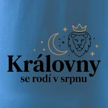 Královny se rodí v srpnu - lev a měsíc