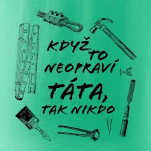 Když to neopraví táta, tak nikdo černobílé Když to neopraví táta, tak nikdo černobílé