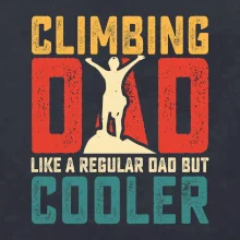 Climbing dad like a regular dad but cooler