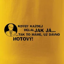 Manager - kdyby každej dělal jak já, tak to máme už dávno hotový