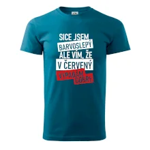 Sice jsem barvoslepý, ale vím, že v červené vypadám dobře