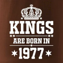 Kings are born in 1977