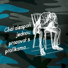 Chci alespoň jednou pracovat s profíkama