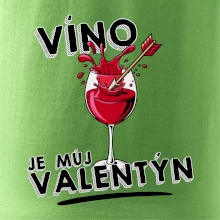 Víno je můj valentýn