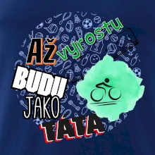Až vyrostu budu jako táta - cyklista