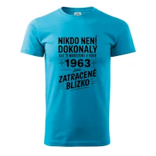 Nikdo není dokonalý ale ti narození v roce 1963 jsou zatraceně blízko Nikdo není dokonalý ale ti narození v roce 1963 jsou zatraceně blízko