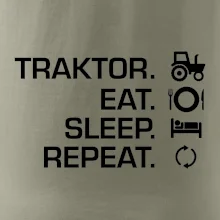 Traktor eat sleep repeat