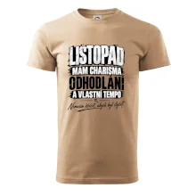 Listopad charisma odhodlání a vlastní tempo