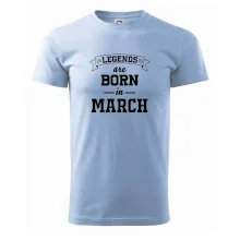 Legends are born in March Legends are born in March