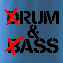 Drum & Bass (Rum & Ass)