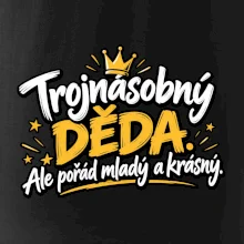 Trojnásobný děda - Ale pořád mladý a krásný