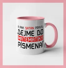 A pak satan pravil dejme do matematiky písmena