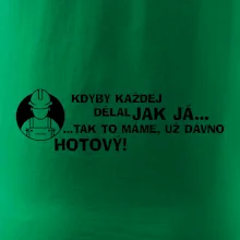 Zedník - kdyby každej dělal jak já, tak to máme už dávno hotový