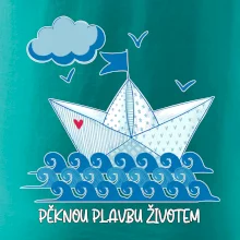 Pěknou plavbu životem