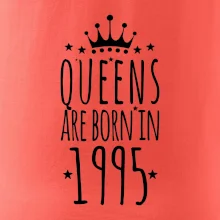Queens are born in 1995