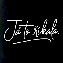 Já to říkala - psací