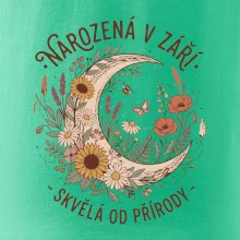 NAROZENÁ V ZÁŘÍ - SKVĚLÁ OD PŘÍRODY