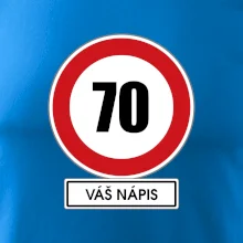 Dopravní značka - rychlost 70 - váš nápis