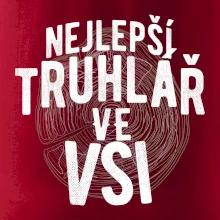 Nejlepší truhlař ve vsi