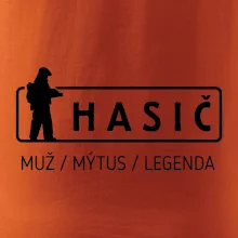 Hasič - muž mýtus legenda