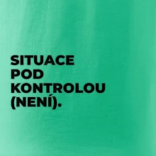 SITUACE POD KONTROLOU (NENÍ).