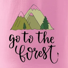 Go to the forest