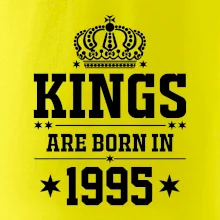 Kings are born in 1995