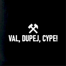 VAL, DUPEJ, CYPE!﻿