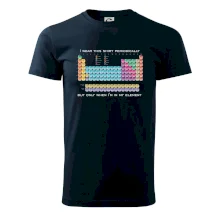 I wear this shirt periodically but only when I'm in my element I wear this shirt periodically but only when I'm in my element