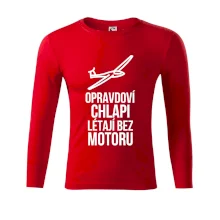 Opravdovi chlapi létají bez motoru Opravdovi chlapi létají bez motoru