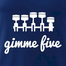 Gimme five - dej mě pět - pětiválec