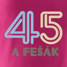 45 a fešák