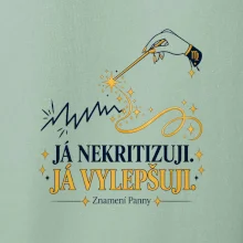Já nekritizuji, já vylepšuji