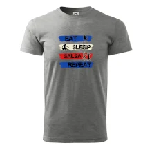 Eat sleep salsa repeat Eat sleep salsa repeat