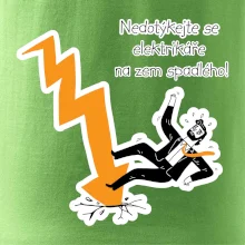 Nedotýkejte se elektrikáře na zem spadlého