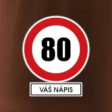 Dopravní značka - rychlost 80 - váš nápis