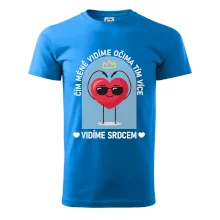 Čím méně vidíme očima tím více vidíme srdcem