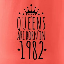 Queens are born in 1982