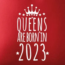 Queens are born in 2023 Queens are born in 2023