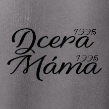 Dcera, Máma  vaše ročníky