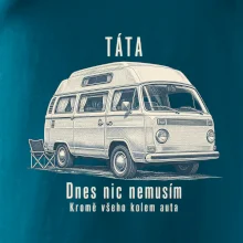 Táta dnes nic nemusím kromě všeho kolem auta obytný mikrobus