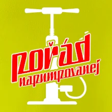 Pořád napumpovanej