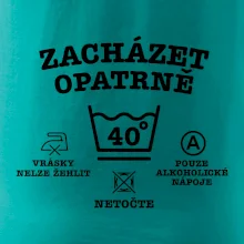 Zacházet opatrně 40 Zacházet opatrně 40