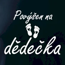 Povýšen na dědečka